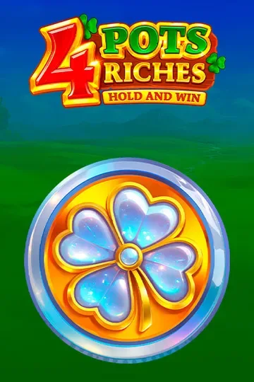 4 Pots Riches: Hold And Win – Slot von Playson bei Kingmaker