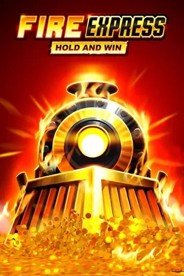 Fire Express: Hold & Win – Slot von Enjoy Gaming bei Kingmaker